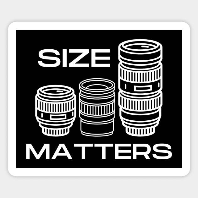 Size Matters - Camera Lens Sticker by Camera T's